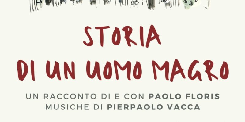 Storia di un uomo magro